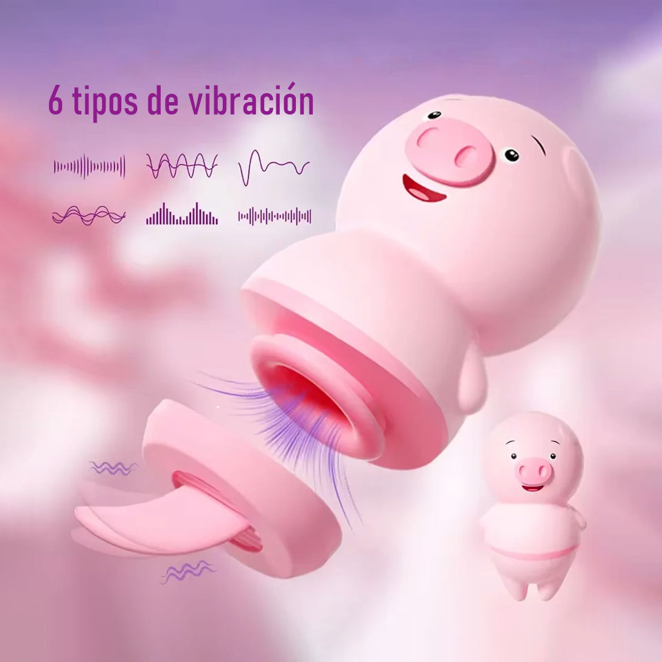Cerdito succionador + lengua vibradora